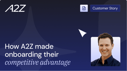 How A2Z made onboarding their competitive advantage