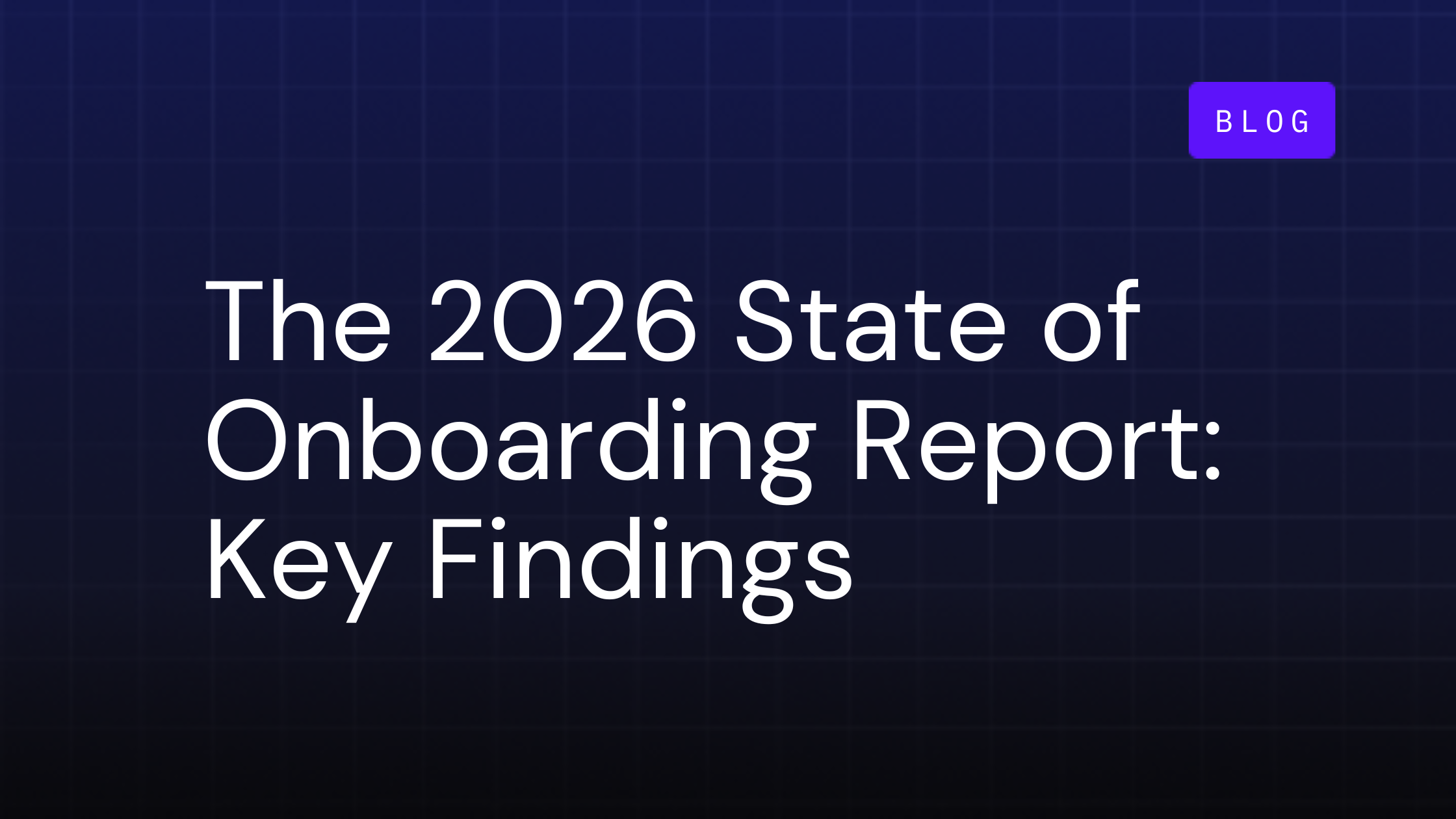 2026 state of onboarding report: key insights from 161 CS leaders