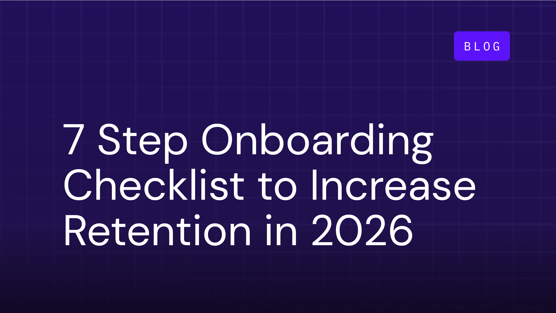 7 Step client onboarding Checklist to Increase Retention in 2026