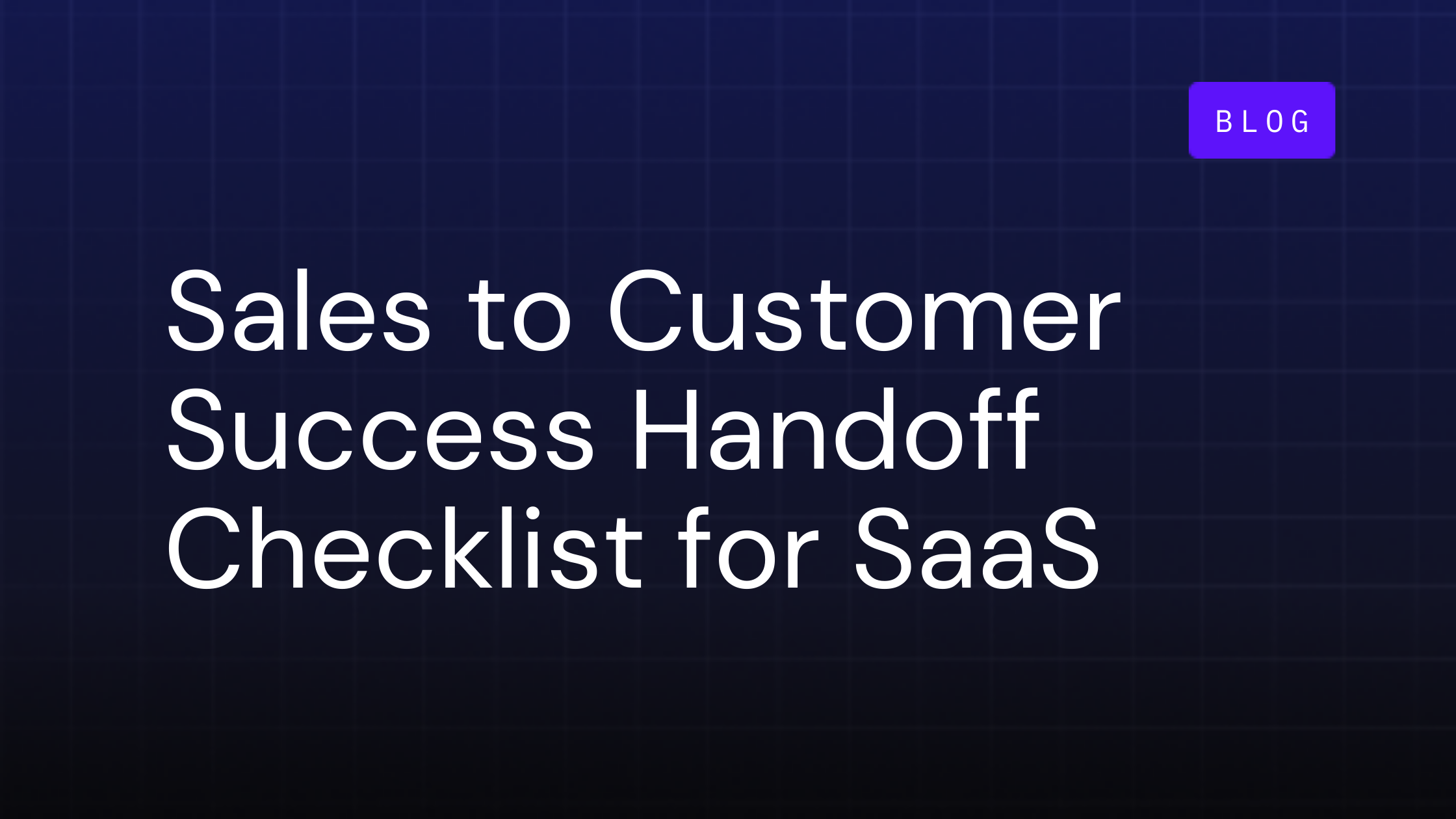 sales to customer success handoff 